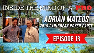 Inside the Mind of a Pro: Adrián Mateos @ 2019 Ca