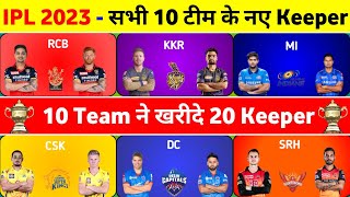 IPL 2023 - All Teams New Wicket Keepers List || IPL 2023 All Team Players List