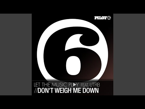 Don't Weigh Me Down (Guy J Remix)