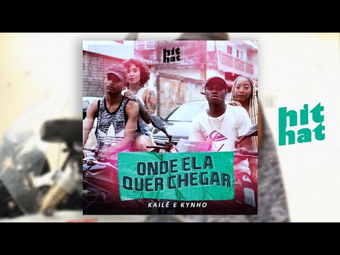 MC Kynho e Kailê - Onde ela quer chegar (Clipe Oficial) Prod. OGBEATZZ