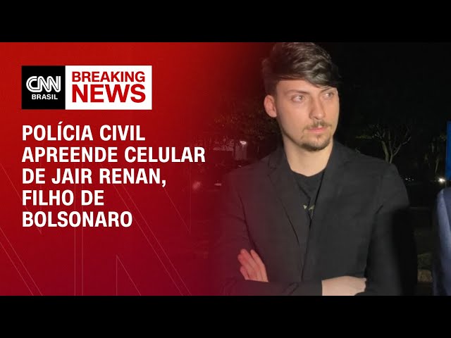 Polícia Civil apreende celular de Jair Renan, filho de Bolsonaro | LIVE CNN