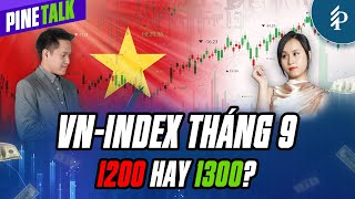 Kịch bản VN-Index sau kì nghỉ lễ 2/9? Nhận định thị trường | Livestream Pinetalk