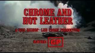 Chrome and Hot Leather official movie trailer