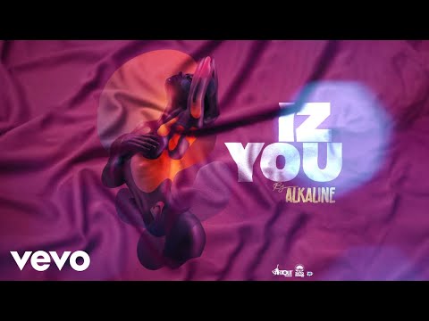Alkaline - Iz You (Official Visualizer)