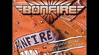 Bonfire - Verdammt Was Will Ich