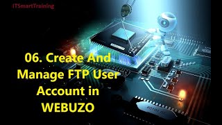 Create And Manage FTP User Account in WEBUZO | Episode 06