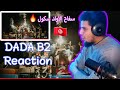 DADA - B2 Reaction