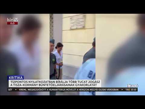 Több tucat ismert jogász bírálja a Tisza-kormány büntetőeljárásainak gyakorlatát - HírTV