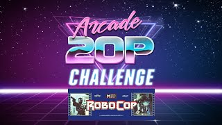 Arcade 20p Challenge - Robocop