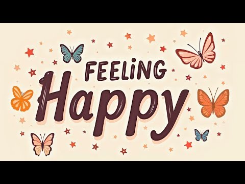 Feeling Happy | Uplifting Music to Boost Your Mood