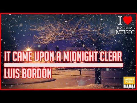 NATAL EM DOSE DUPLA - IT CAME UPON A MIDNIGHT CLEAR | LUIS BORDÓN 🎵