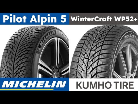 Michelin Pilot Alpin 5 vs Kumho WinterCraft WP52 plus