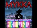 MYKKA - AEBOYA C KAPE (REMIX) (Speed up version)