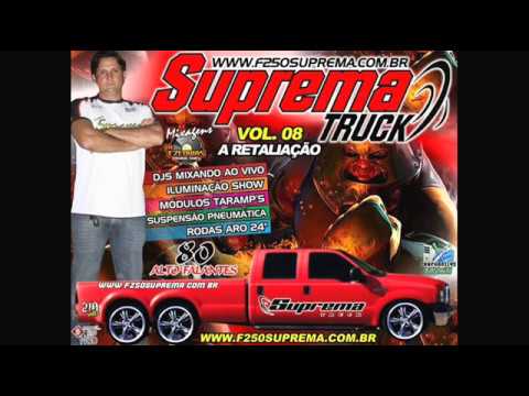 CD F250 Suprema TRUCK Vol.08 A Retaliação 2012 |CD Completo|