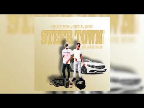 Chance Boss x Crucial Music - Steer Town (Official Audio)