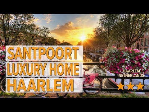 Santpoort Luxury Home Haarlem hotel review | Hotels in Haarlem | Netherlands Hotels