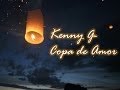 Kenny G - Copa de Amor