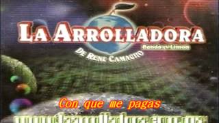 Con que me pagas - La Arrolladora Banda el Limón