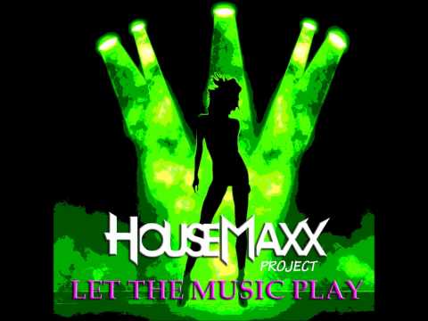 HouseMaxx Project - Let The Music Play 2011 (Scotty Edit Mix)