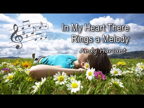 download lagu mp3 mp4 In My Heart There Rings A Melody, download lagu In My Heart There Rings A Melody gratis, unduh video klip In My Heart There Rings A Melody