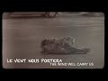 Le vent nous portera - Noir Désir (lyrics video in French and English)