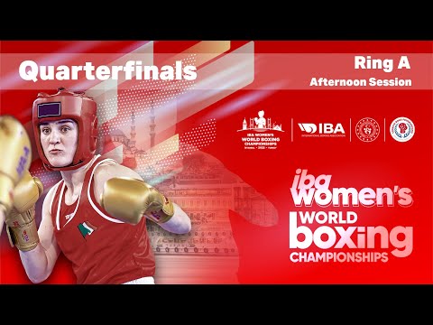 IBA Women's World Boxing Championships | Istanbul 2022 | Quarterfinals | Ring A | Afternoon Session