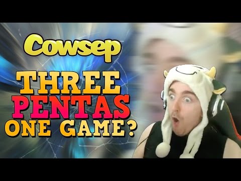 THREE PENTAKILLS IN ONE GAME?! - Cowsep