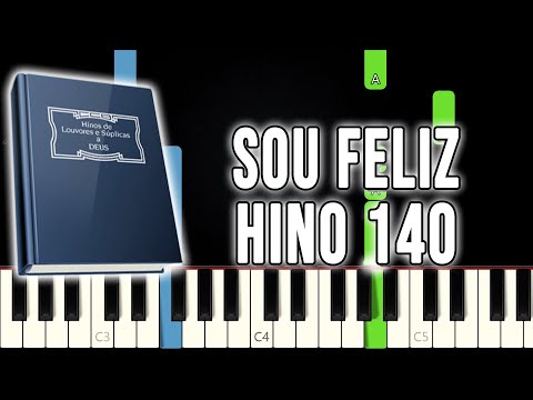 Hino 140 CCB - Sou Feliz | VERSÃO FÁCIL | Piano e Teclado Tutorial