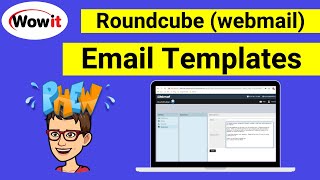 Roundcube (webmail) - How to create and use Templates