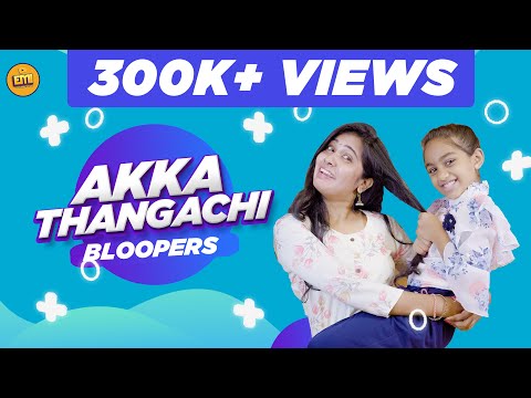 Akka Thangachi Bloopers😂 | EMI