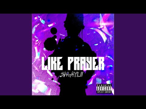 Like Prayer