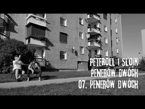 PeteRoll i Słoik - Penerów dwóch