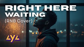 Download lagu AYA - RIGHT HERE WAITING (RNB COVER) mp3 Download lagu AYA - RIGHT HERE WAITING (RNB COVER) mp3