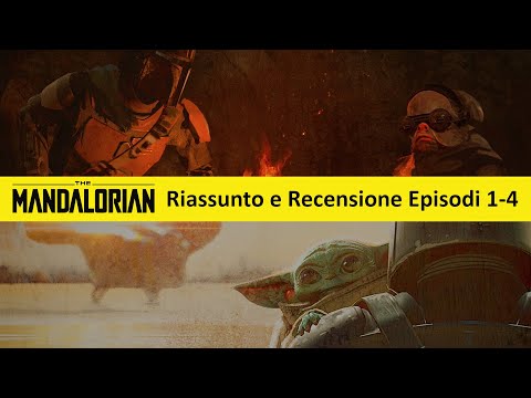 The Mandalorian, Riassunto e Recensione Episodi 1-4 - I Have Spoken