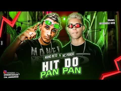 MANO. NETO  MC. PANDA  HITIMO  DO. PAN PAN