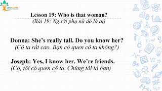 Bài 19: Who is that woman? | Lesson 19: Người phụ nữ đó là ai?