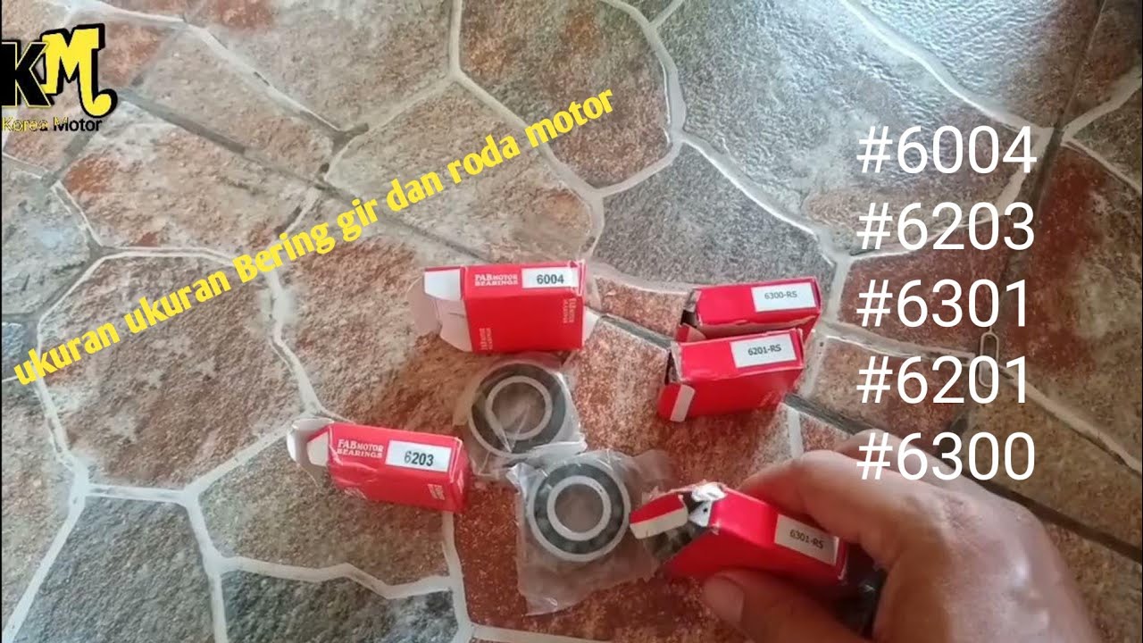 ukuran ukuran Bering gir dan Bering roda pada sepeda motor