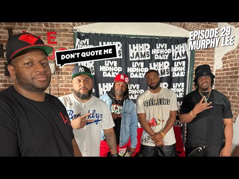 Murphy Lee on Working with Kanye West, Diddy, St. Lunatics Reunion & More | Don’t Quote Me Ep 29
