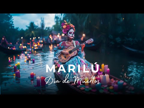 Marilú - Día de Muertos (Lyric Video)