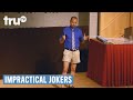 Impractical Jokers Lower Body Hazing Punishment TruTV