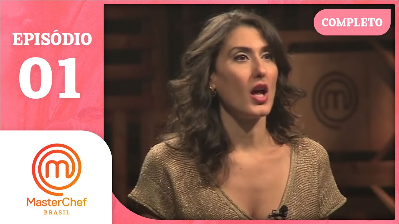 MASTERCHEF BRASIL (19/05/2015) | EP 1 | TEMP 02