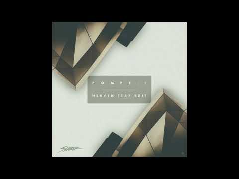 Bastille, Audien, Party Thieves - Pompeii (Slander Heaven Trap Edit)