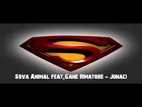 Sova Animal feat.Gane Rimatore - Junachine 2012