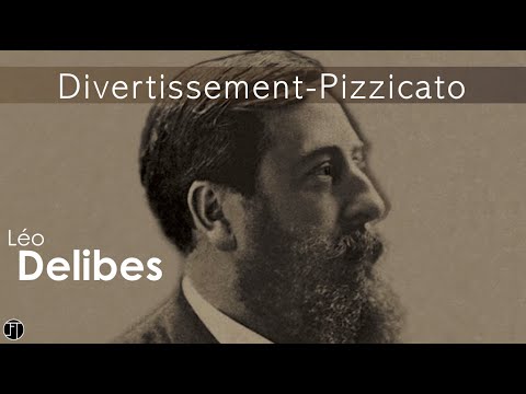 Léo Delibes - Divertissement-Pizzicato, Sylvia