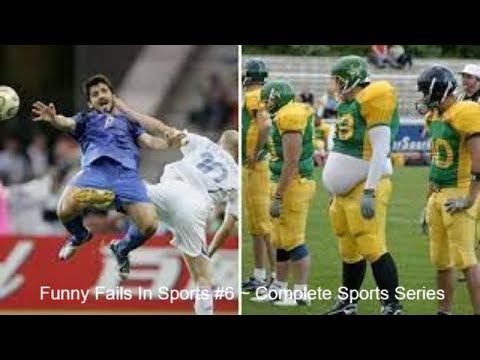 Funny Fails In Sports #6 ~ Complete Sports Series Funny Fails In Sports #6 ~ Complete Sports Series