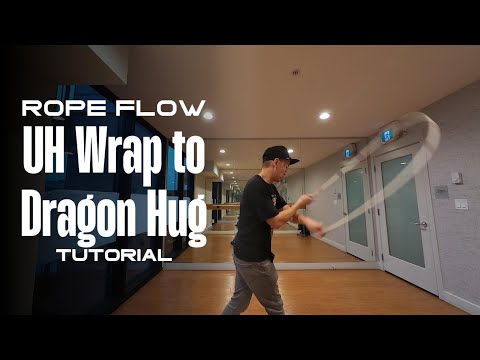 Rope Flow Sequences: UH Wrap to Dragon Hug