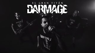 DARMAGE - "El Gran Titán" [OFFICIAL VIDEO]