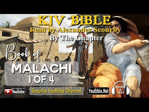 39-Book of Malachi | By the Chapter | 1 of 4 Chapters Read by Alexander Scourby | God is Love