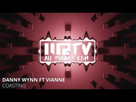Danny Wynn Ft Vianna - Coasting (Original Mix)