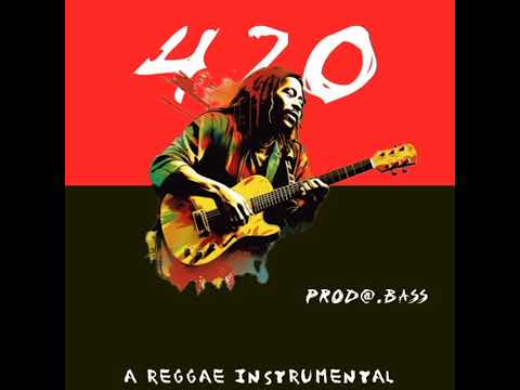 [FREE]420(REGGAE INSTRUMENTAL)_-_PROD@. BASS